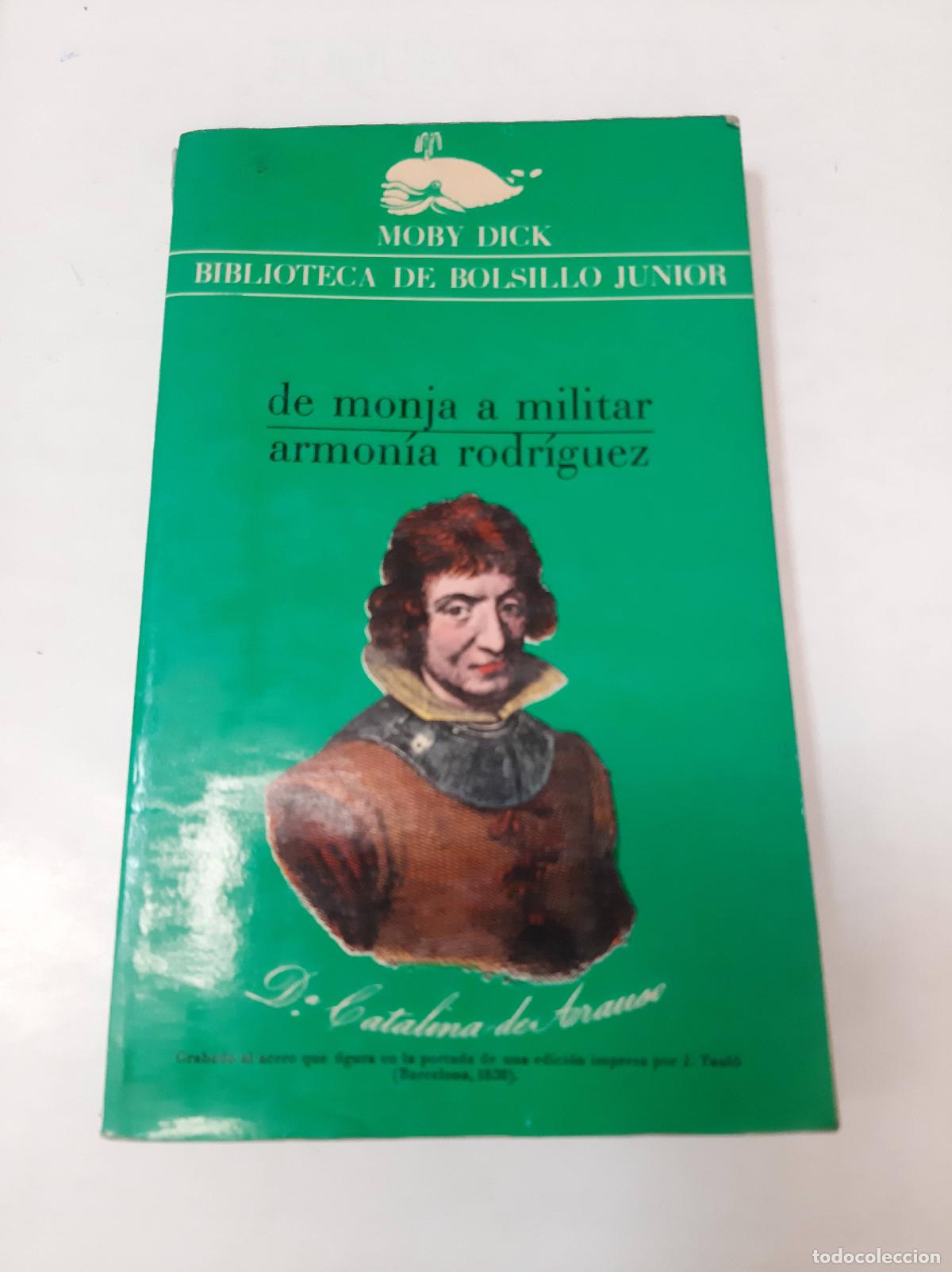 Libros: De Monja A Militar - Armon&iacute;a Rodr&iacute;guez - Foto 1