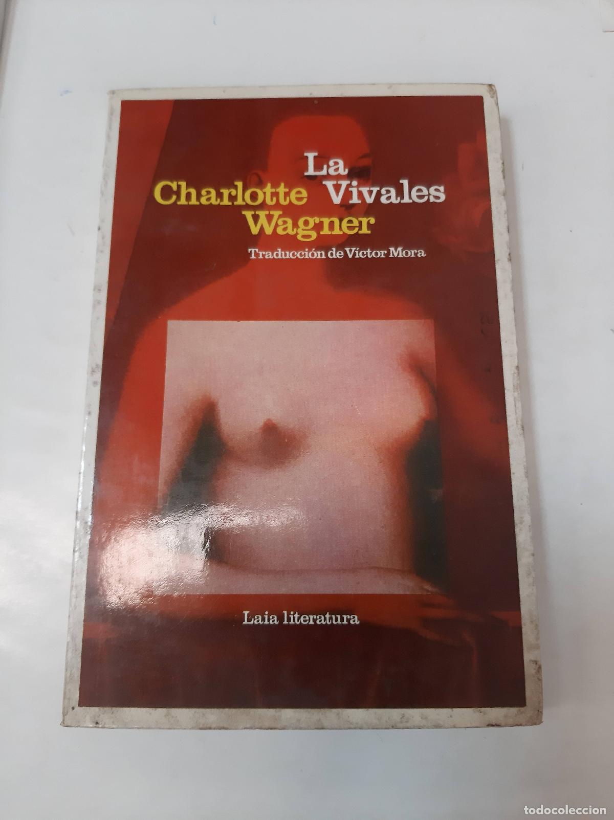 Libros: La Vivales - Charlotte Wagner