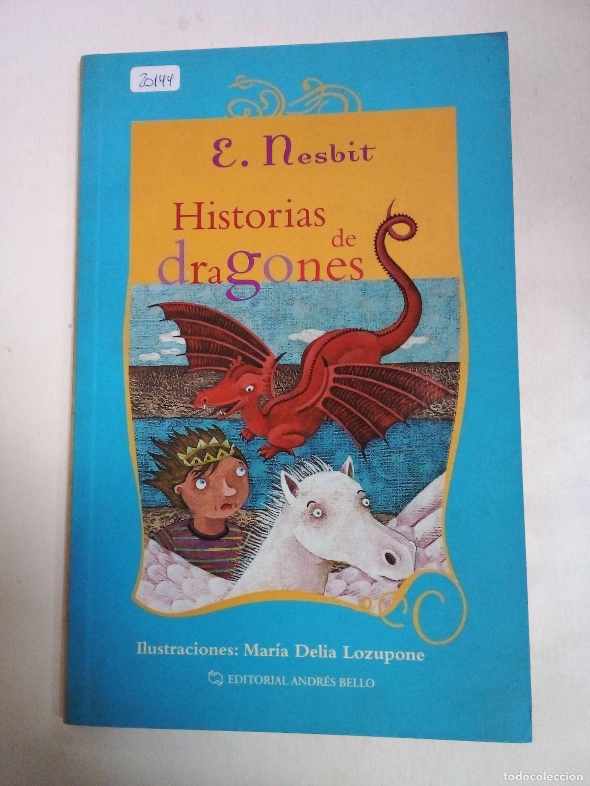 Libros: Historias De Dragones - E. Nesbit - Foto 1