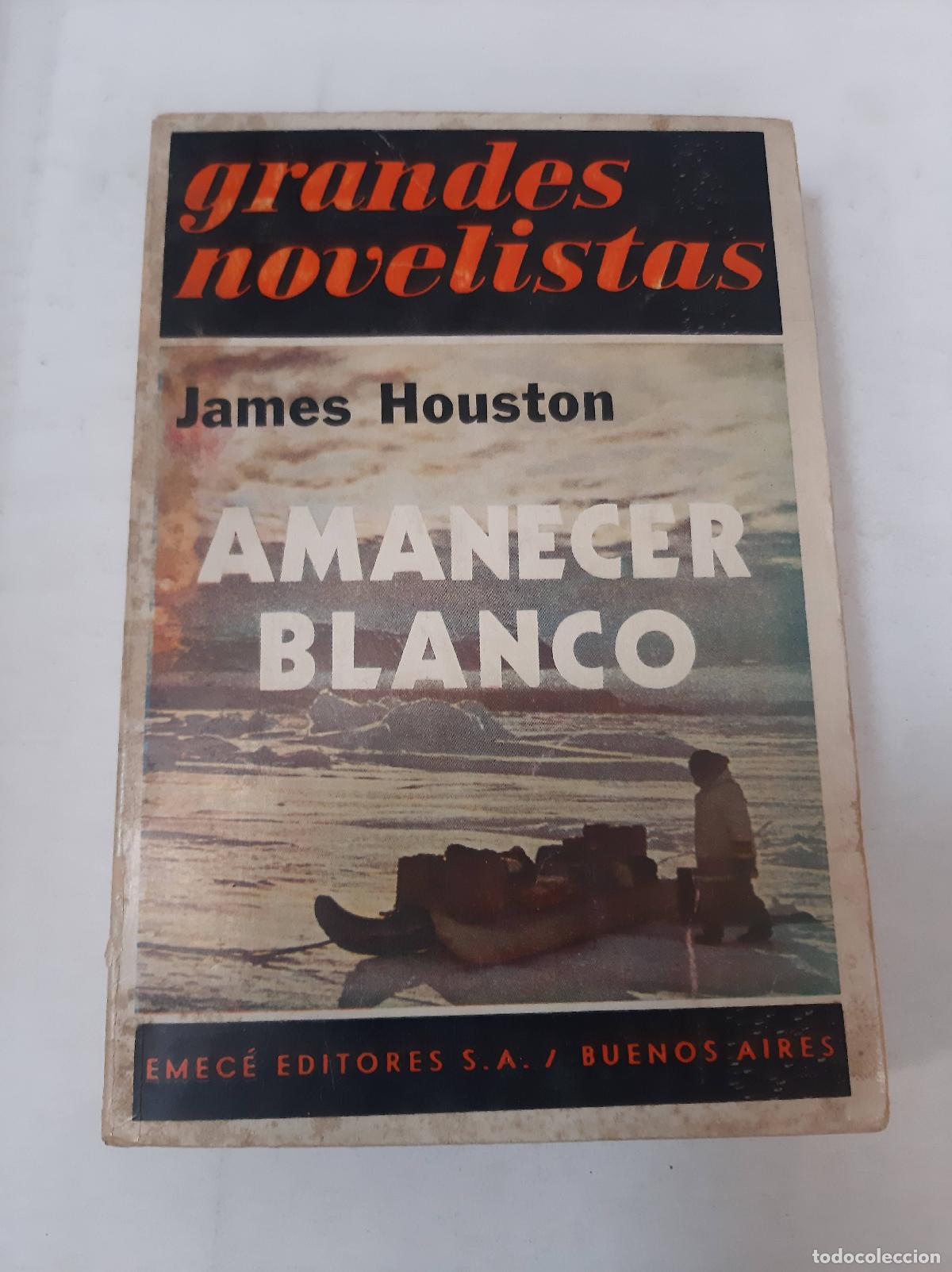 Libros: Amanecer Blanco - James Houston - Foto 1