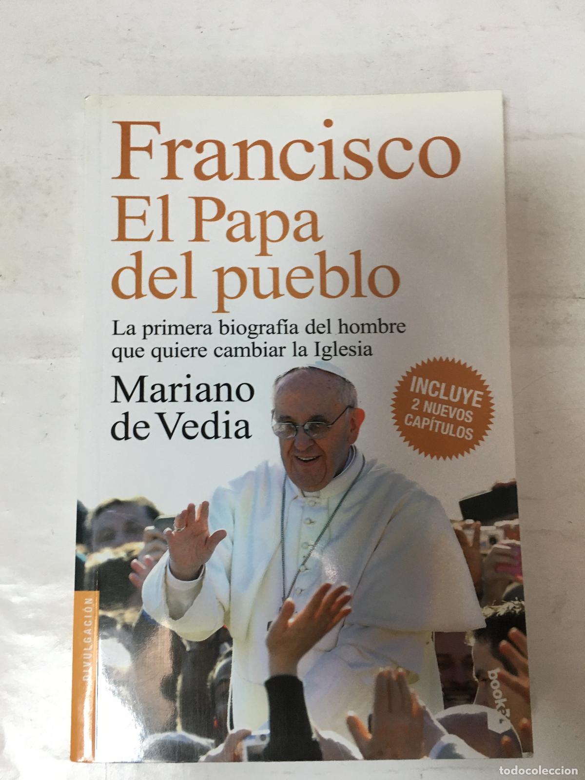 Livros em segunda m&atilde;o: Francisco El Papa Del Pueblo - Mariano de Vedia
