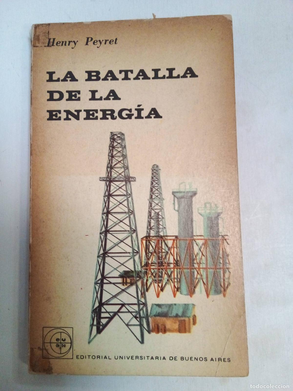 Libri di seconda mano: La Batalla De La Energia - Henry Peyret