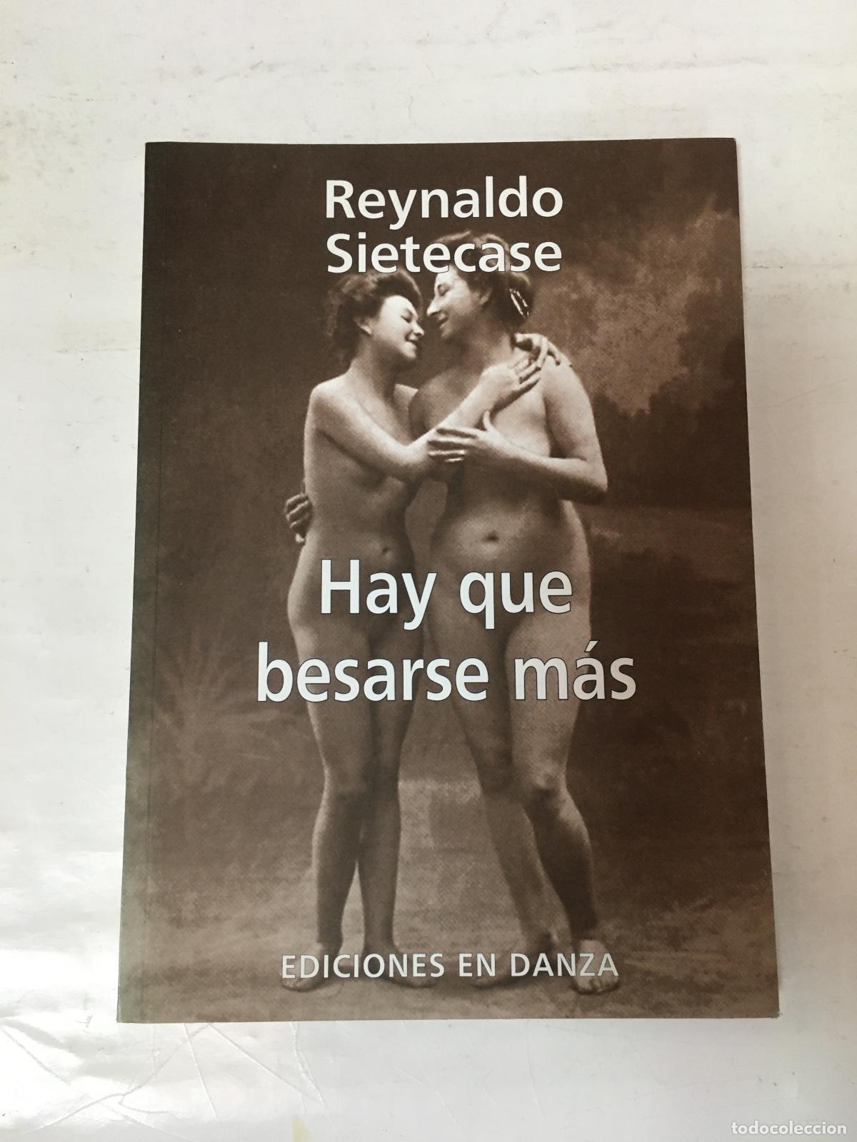 Libros: Hay Que Besarse Mas - Reynaldo Sietecase - Foto 1