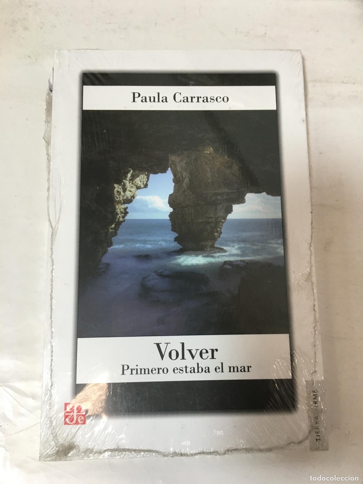 Libros: Volver. Primero estaba el mar. - Carrasco, Paula - Foto 1