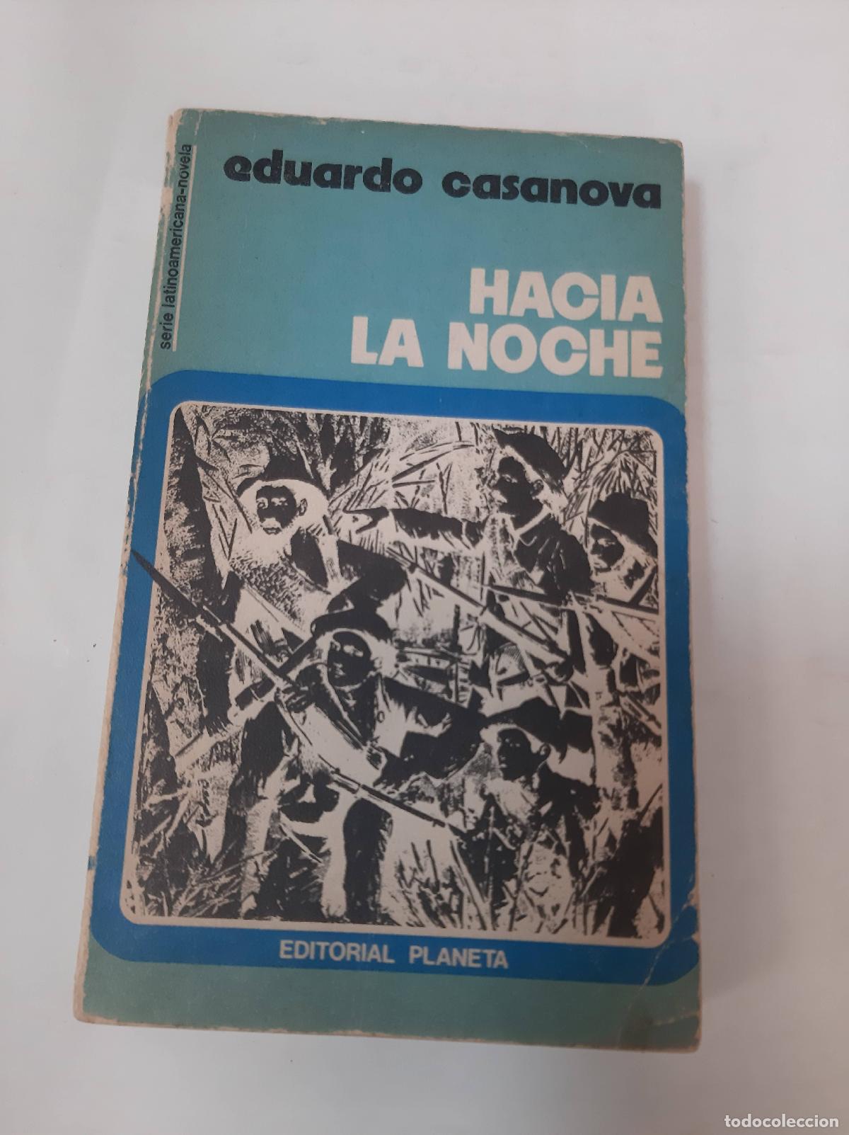 Libros: Hacia La Noche - Eduardo Casanova - Foto 1
