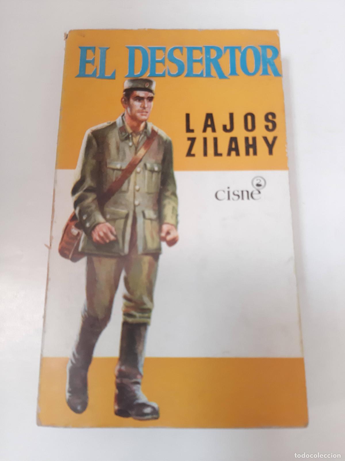 Libros: El Desertor - Lajos Zilahy - Foto 1