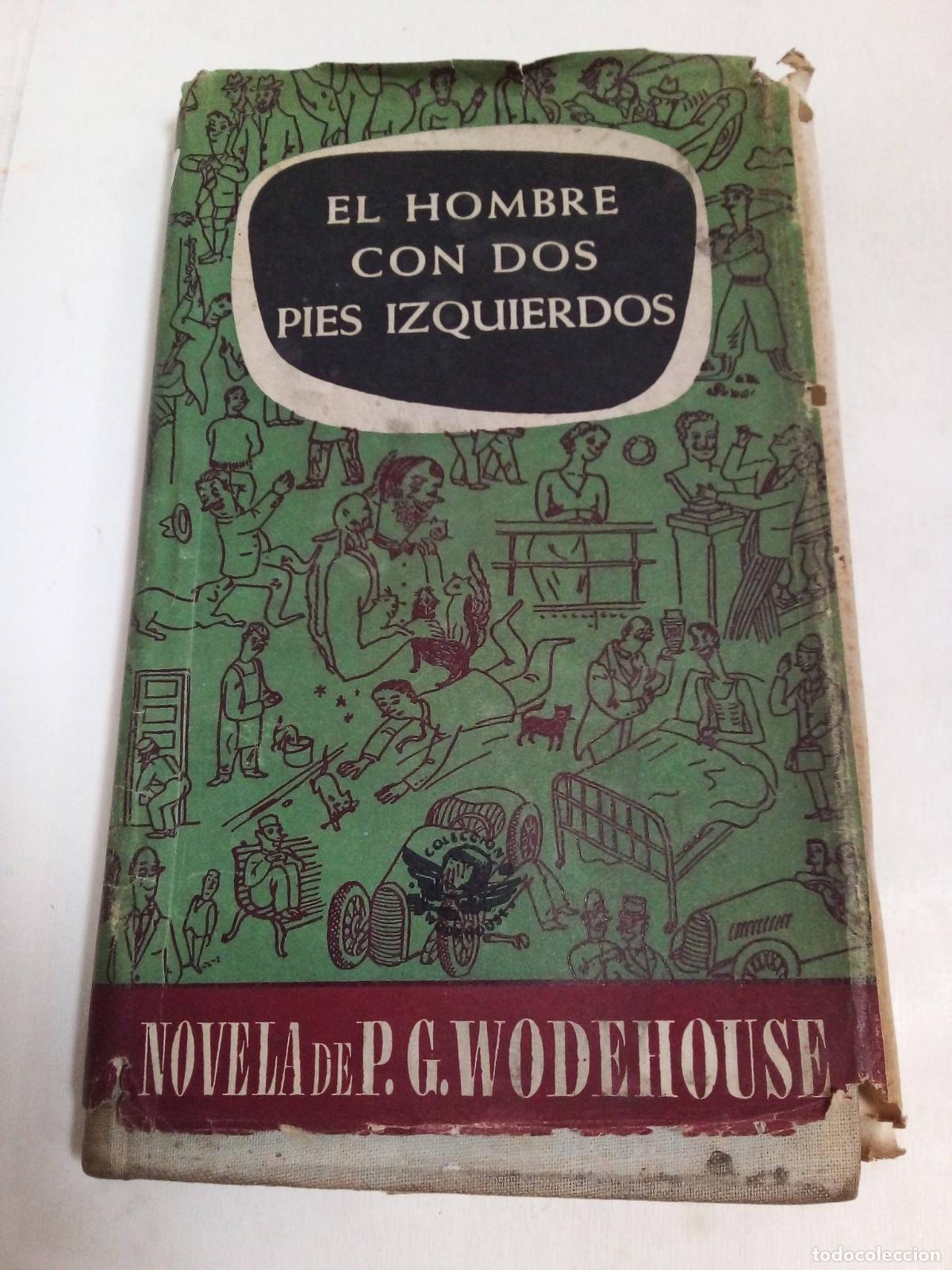 Libri di seconda mano: El Hombre Con Dos Pies Izquierdos - P.g. Wodehouse
