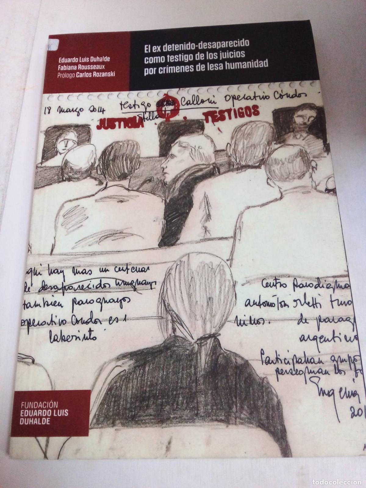 books: El Ex Detenido-desaparecido Como Testigo De Los Juicios Por crimenes de lesa humanidad - Duhalde, Ro