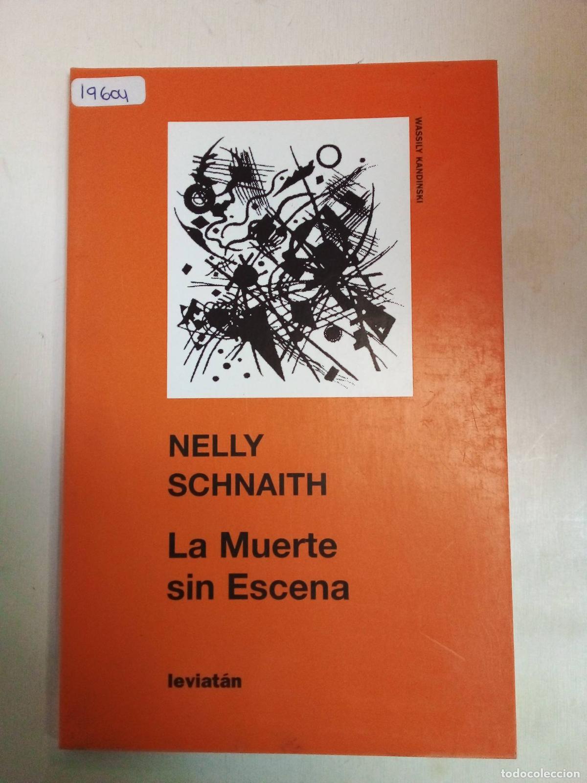 Libros: La Muerte Sin Escena - Nelly Shnaith - Foto 1