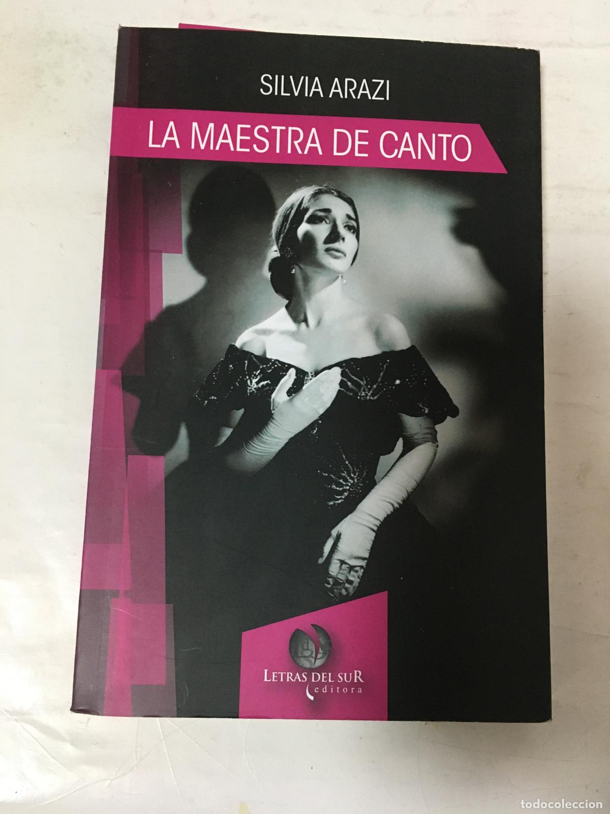Libri di seconda mano: La Maestra De Canto - Arazi, Silvia