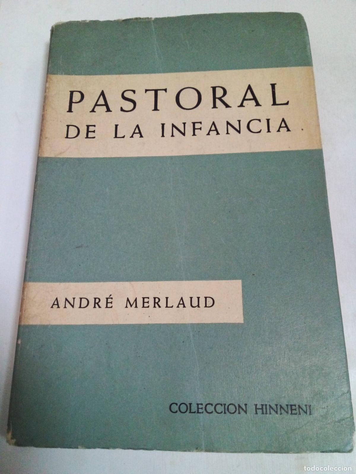 Libros: Pastoral De La Infancia - Andr&egrave; Merlaud