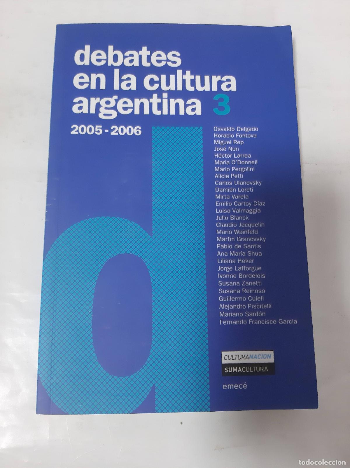 Libri di seconda mano: Debates En La Cultura Argentina, 2005-2006 - Osvaldo Pedroso