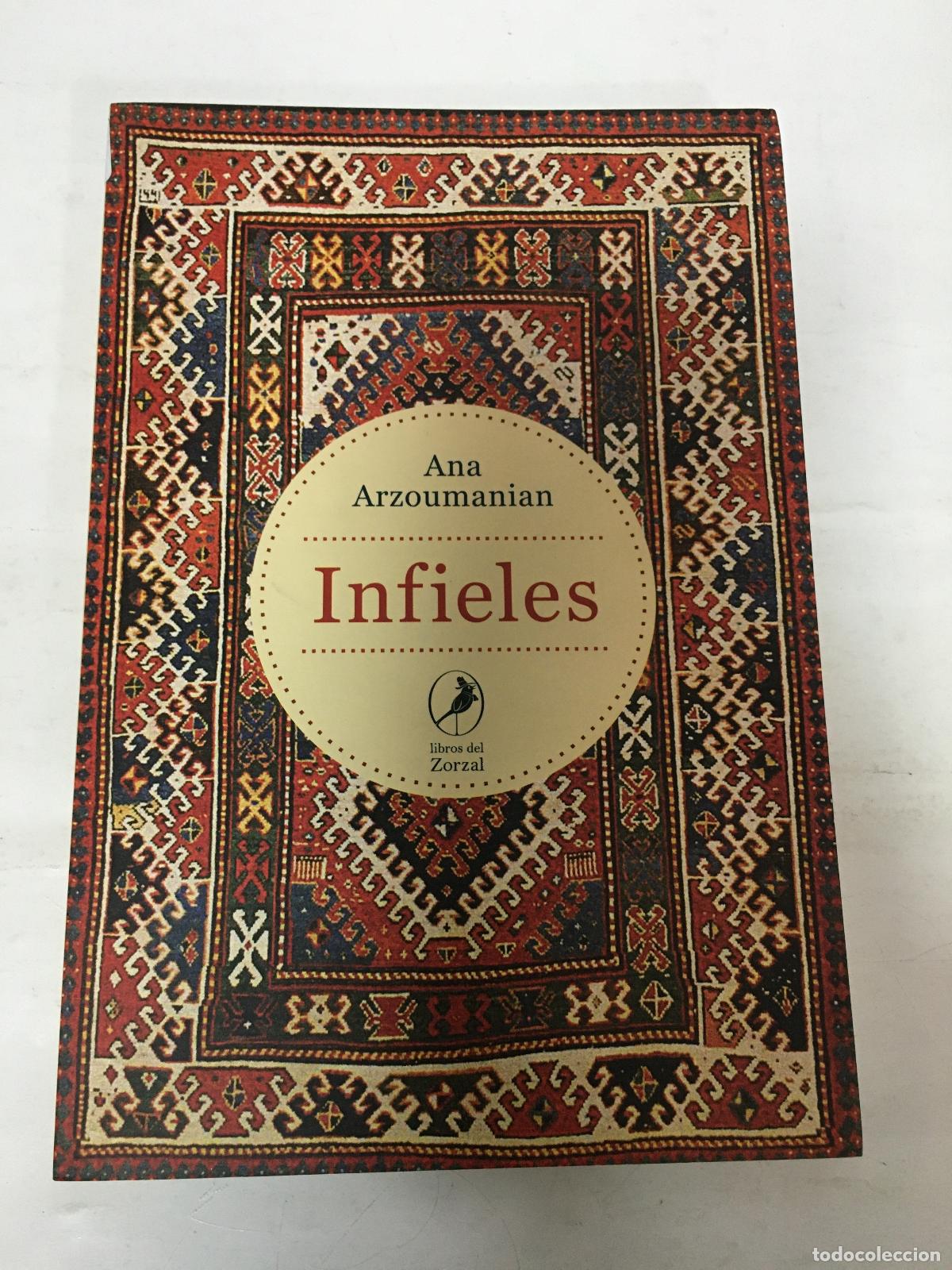 Libros: Infieles - Ana Arzoumanian - Foto 1
