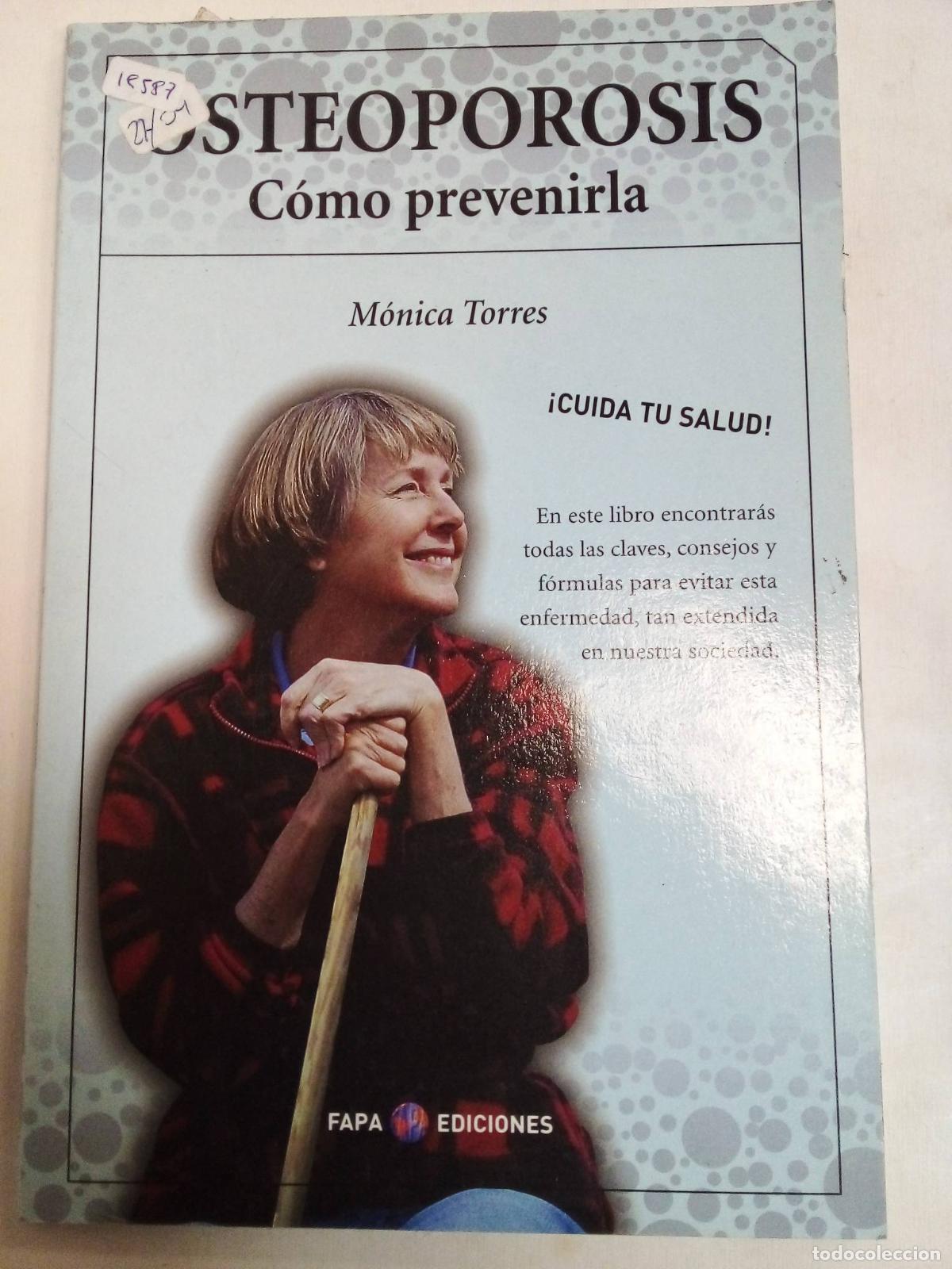 Libros: Osteoporosis C&oacute;mo Prevenirla - M&oacute;nica Torres - Foto 1
