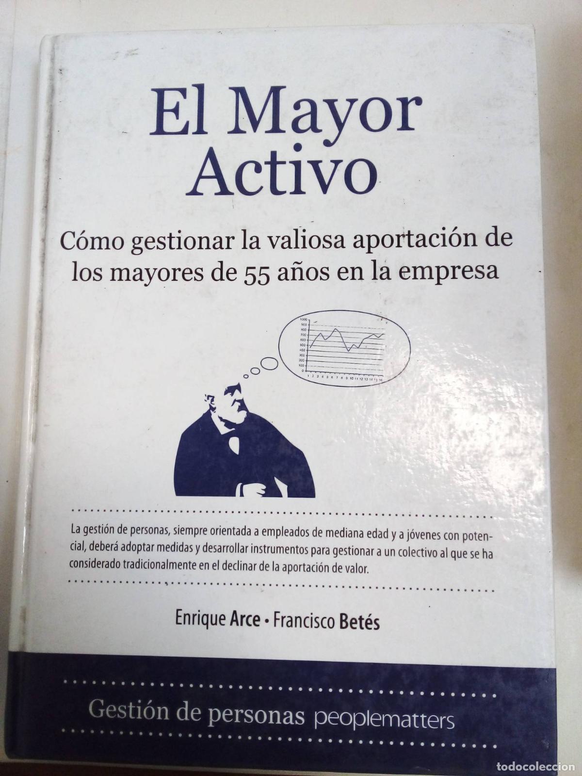 Libros: El Mayor Activo - Arce / Bet&eacute;s - Foto 1