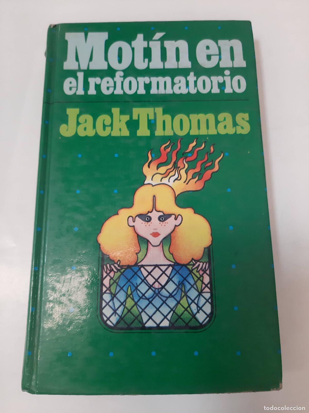 Libros: Mot&igrave;n En El Reformatorio - Jack Thomas - Foto 1