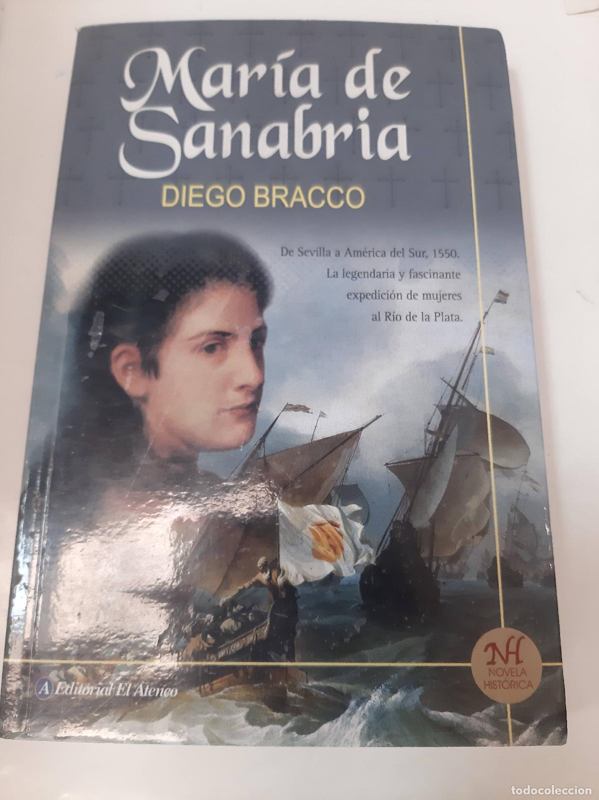 Libros: Maria De Sanabria - Diego Bracco - Foto 1