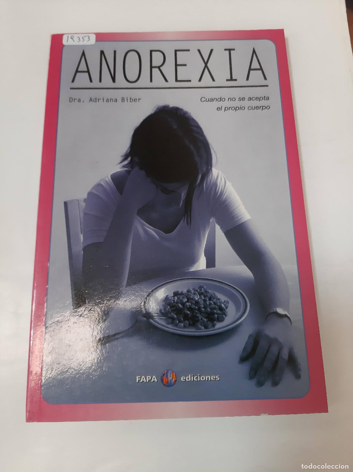 Libros: Anorexia - Adriana Biber - Foto 1