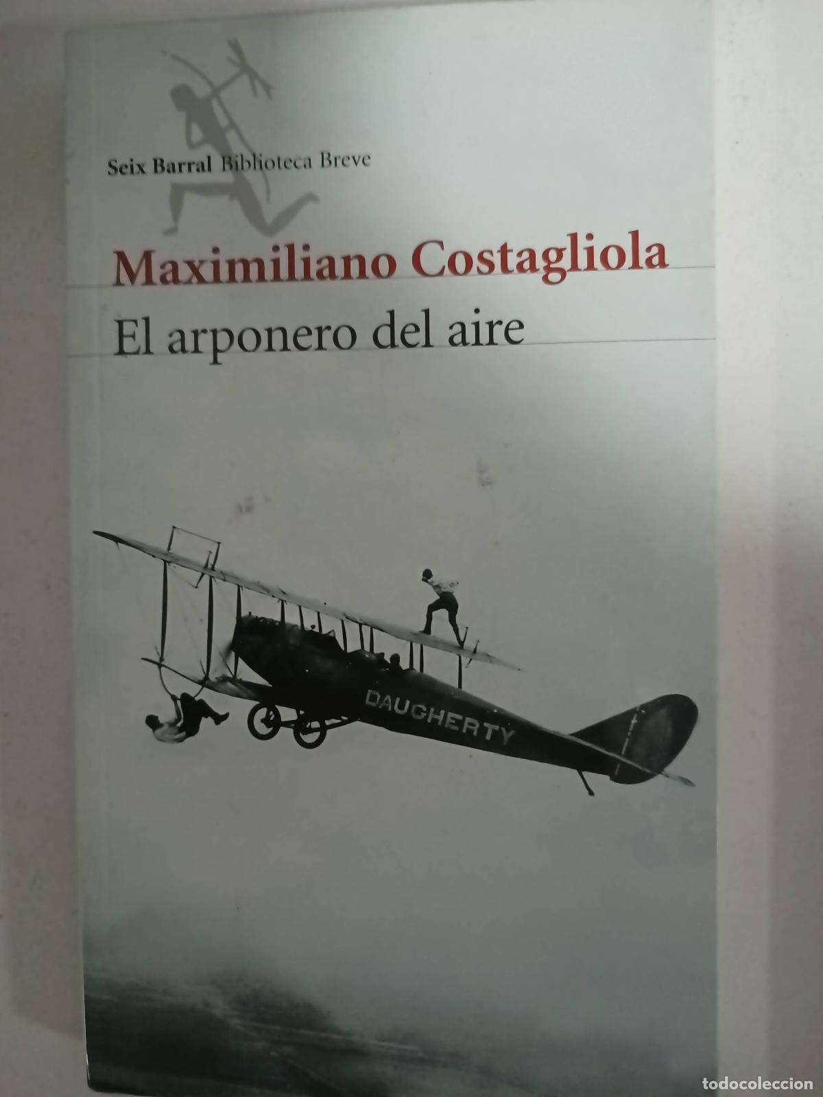 Libros: El Arponero Del Aire - Maximiliano Costagliola - Foto 1