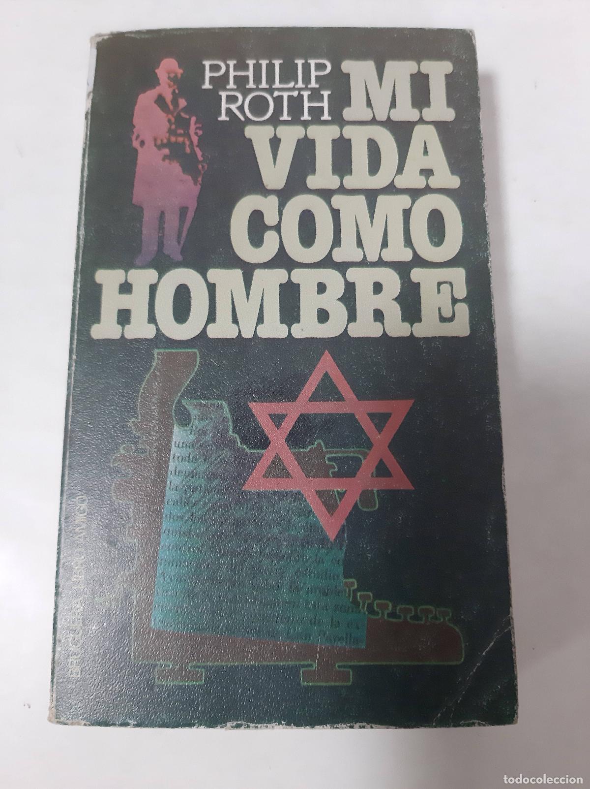Libros: Mi Vida Como Hombre - Philip Roth - Foto 1