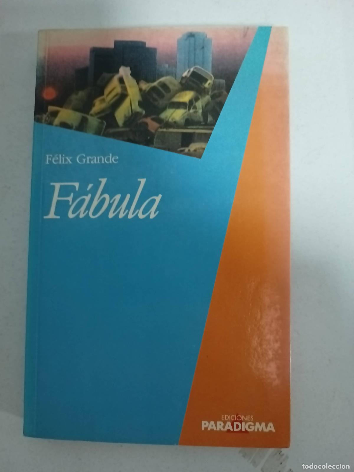 Libros: F&aacute;bula - F&eacute;lix Grande - Foto 1