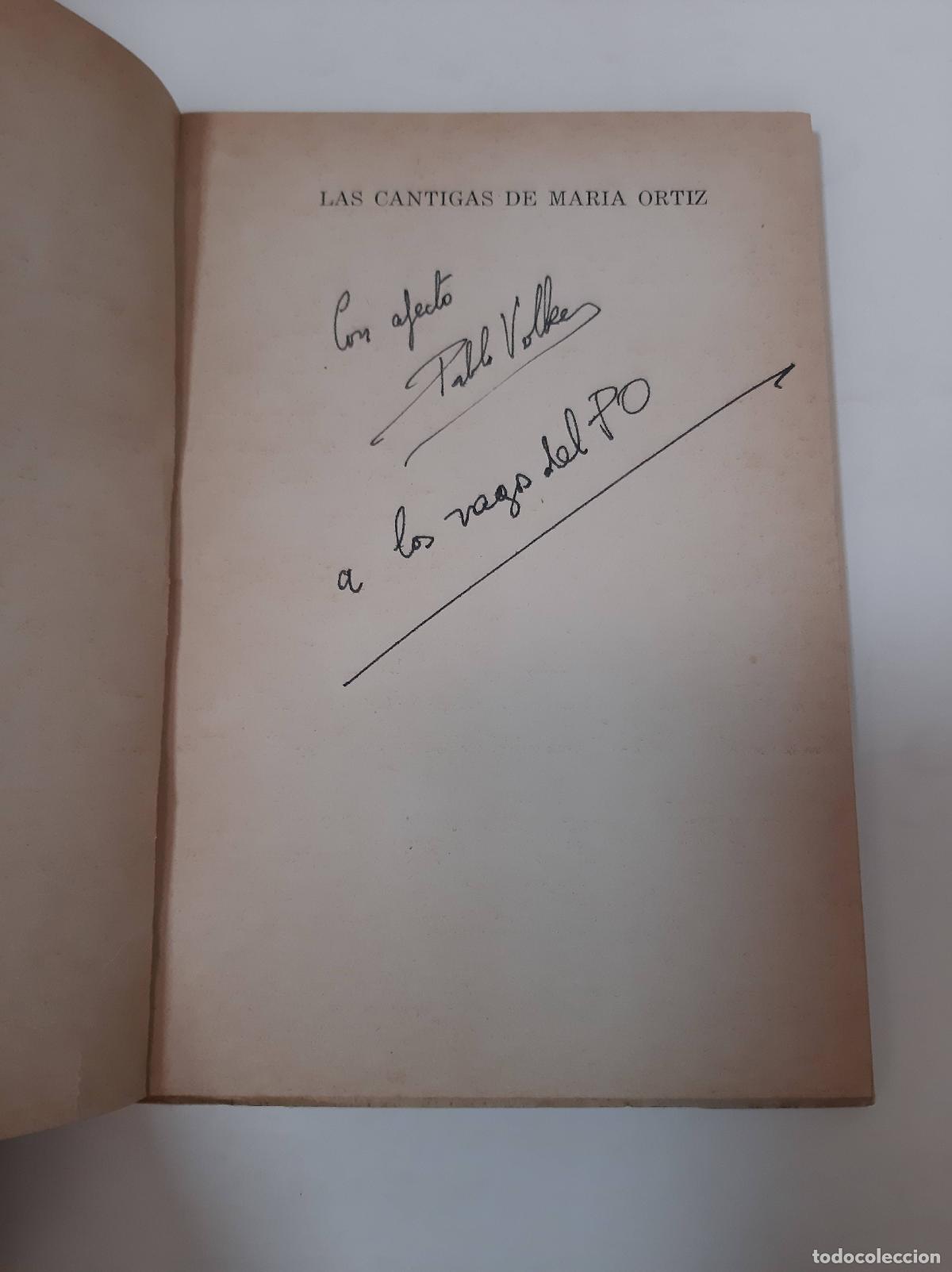 Libri di seconda mano: Las Cantigas De Maria Ortiz - Firmado por el autor - Pablo Volker