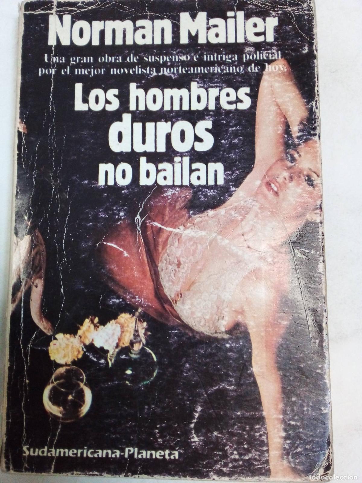 Libros: Los Hombres Duros No Bailan - Norman Mailer - Foto 1