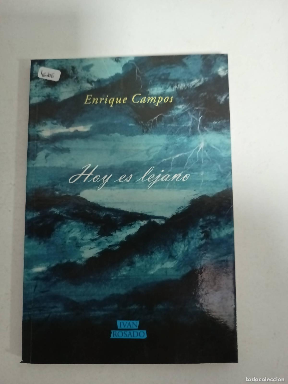 Libros: hoy es lejano - Enrique Campos - Foto 1