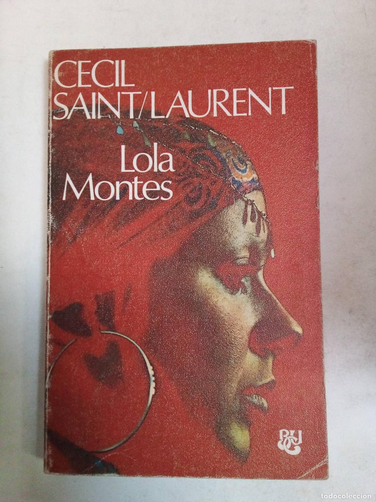 Libros: Cecil Saint Laurent - Lola Montes - Foto 1