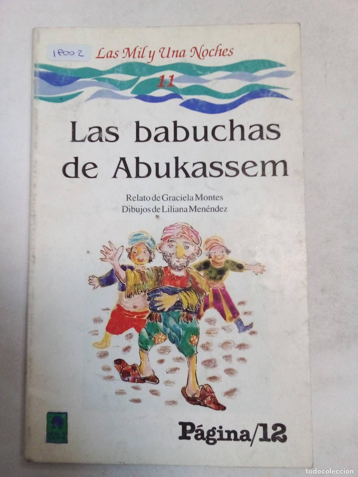 Libros: Las Babuchas De Abukassem - Graciela Montes - Foto 1