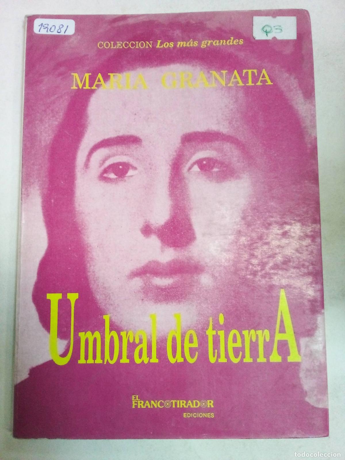 Libros: Umbral De Tierra - Maria Granata - Foto 1