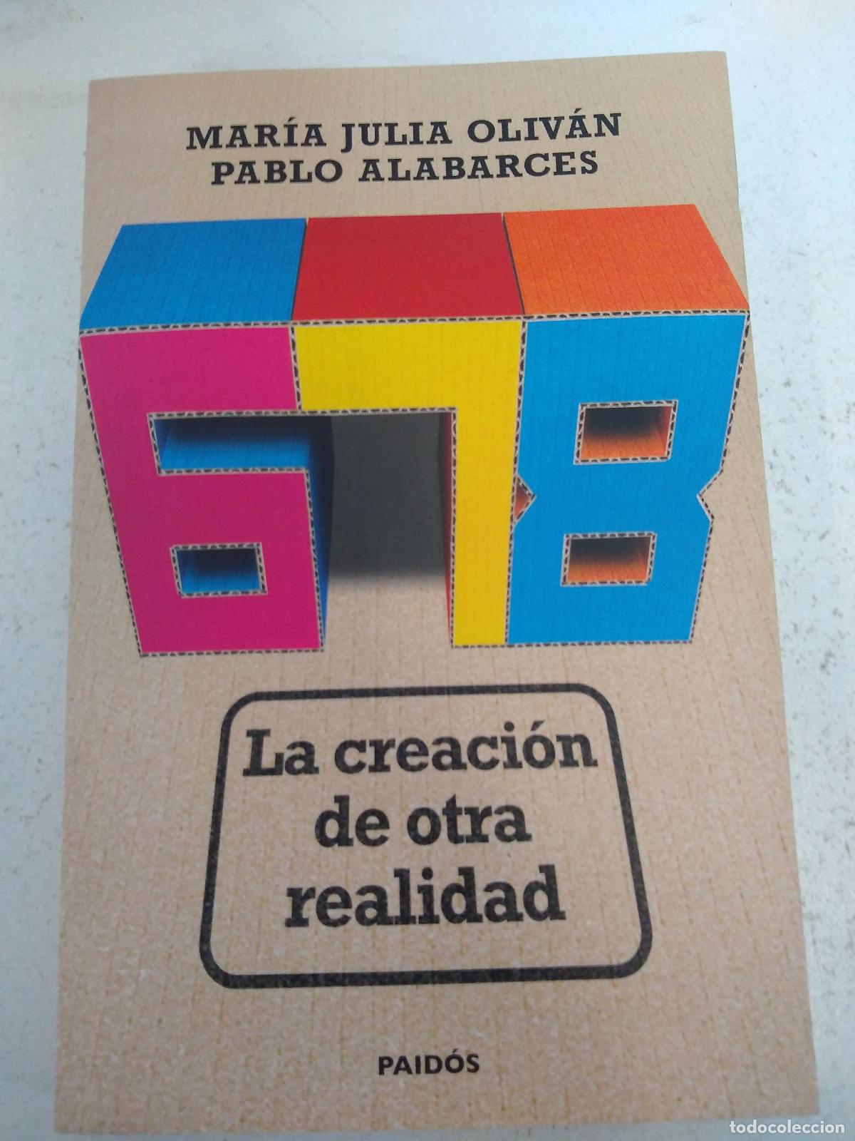 Libros: La creacion de Otra Realidad - Olivan, Julia - Foto 1