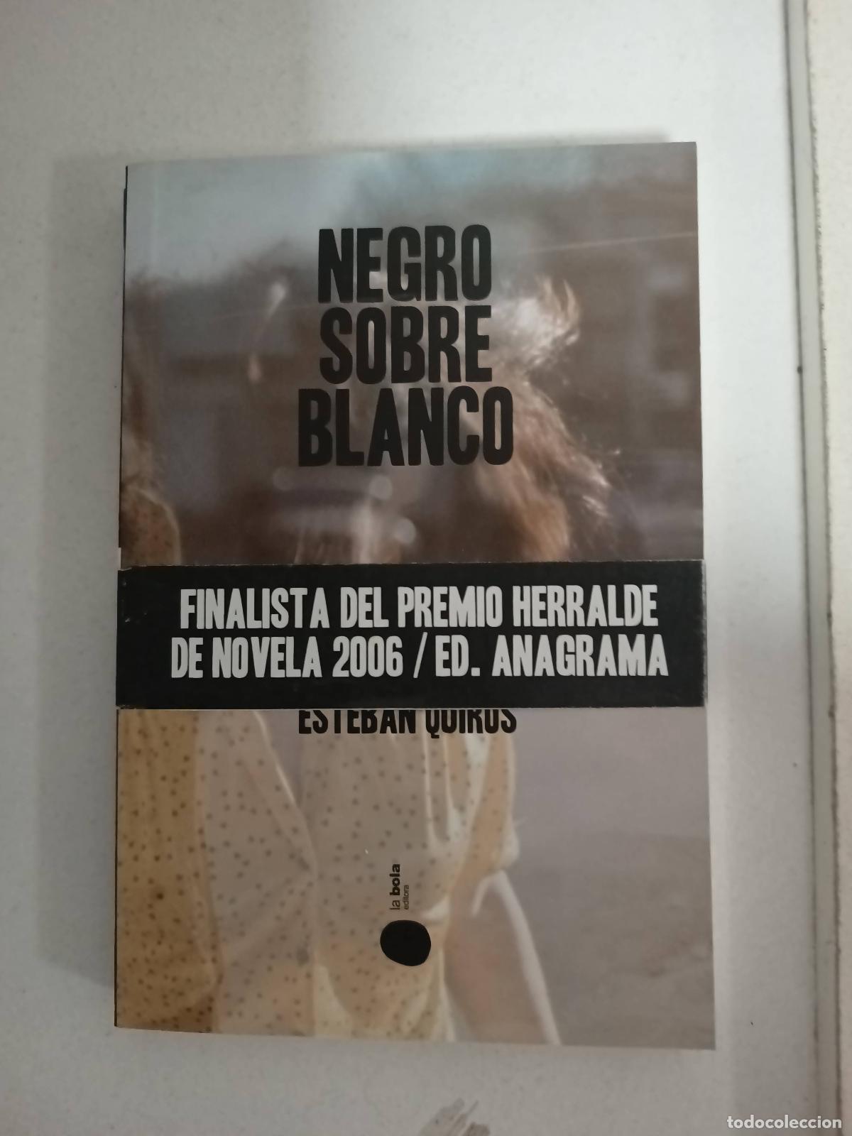 Libros: negro sobre blanco - Esteban Quir&oacute;s - Foto 1