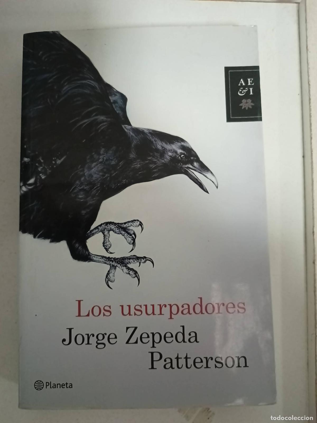 Libros: Los Usurpadores - Zepeda Patterson, Jorge - Foto 1