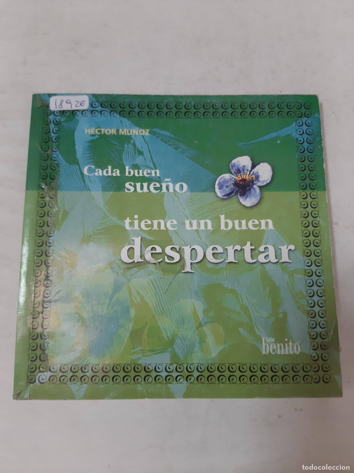 Livres: Cada Buen Sue&ntilde;o Tiene Un Buen Despertar - Hector Mu&ntilde;oz