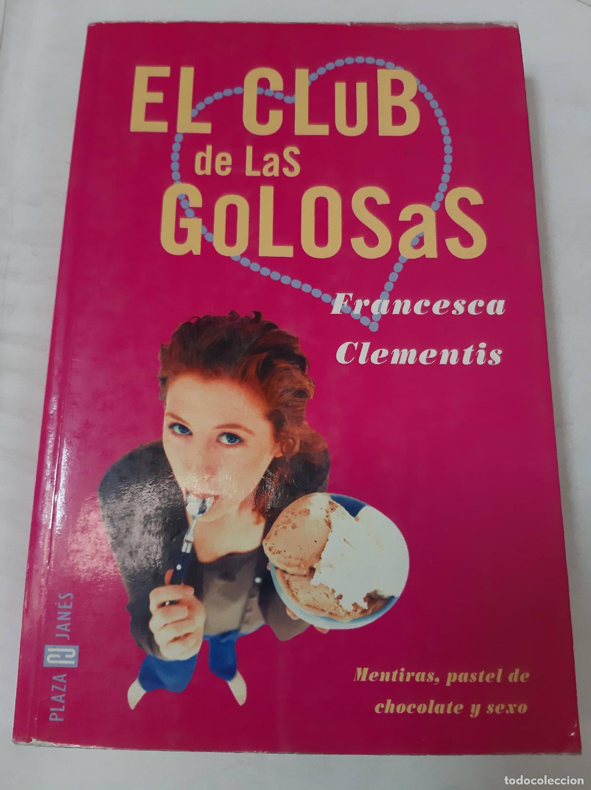 Libros: El Club De Las Golosas - Francesca Clementis - Foto 1