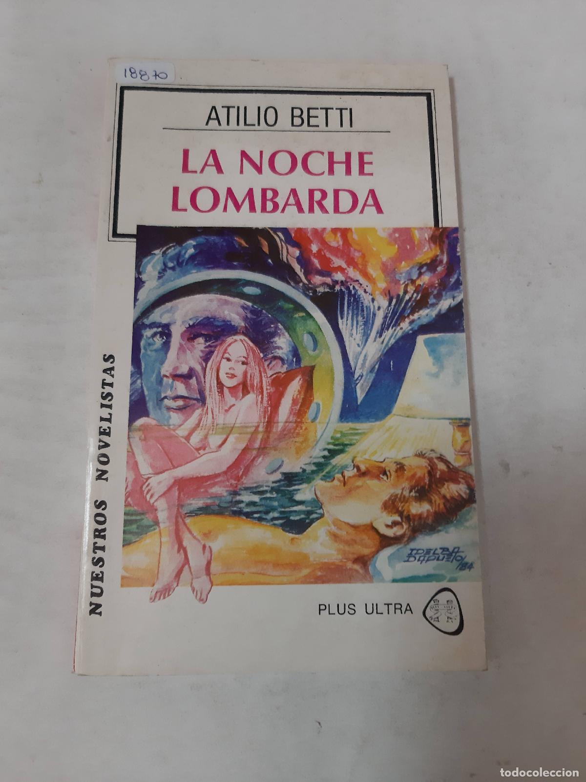 Libros: La Noche Lombarda - Atilio Betti - Foto 1