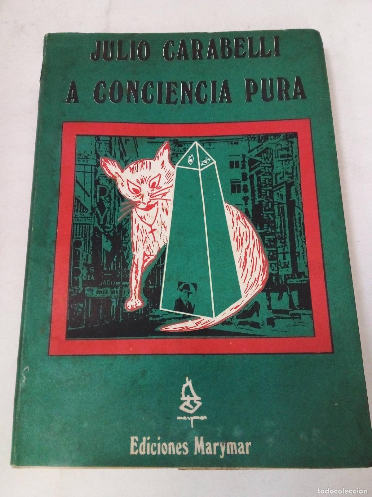 Libros: A Conciencia Pura - Julio Carabelli - Foto 1
