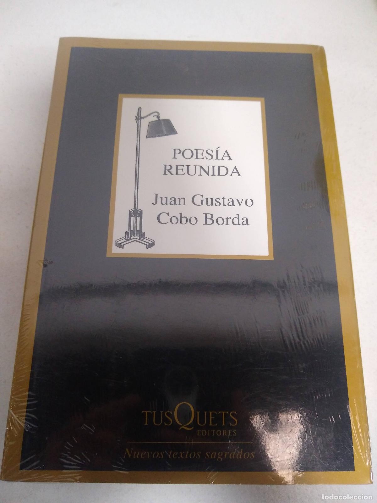 Libros: Poesia Reunida - Cobo Borda - Juan Gus
