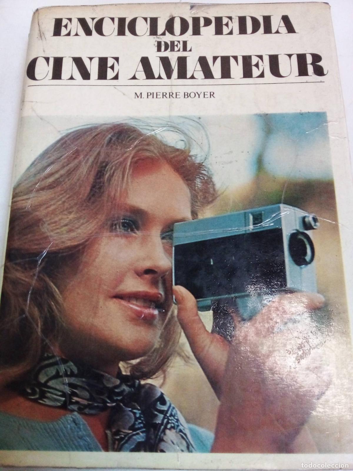 Libri di seconda mano: Enciclopedia Del Cine Amateur - M. Pierre Boyer