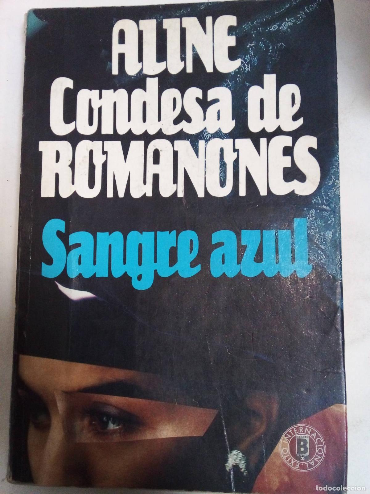 Libros: Sangre Azul - Aline Condesa De Romanones - Foto 1