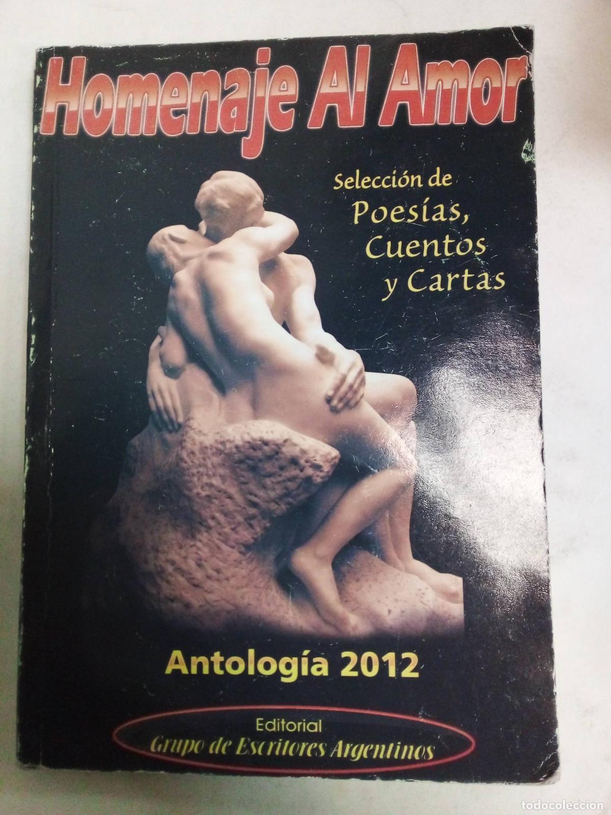 Libros: Homenaje Al Amor - Antolog&iacute;a 2012 - Antologia - Foto 1