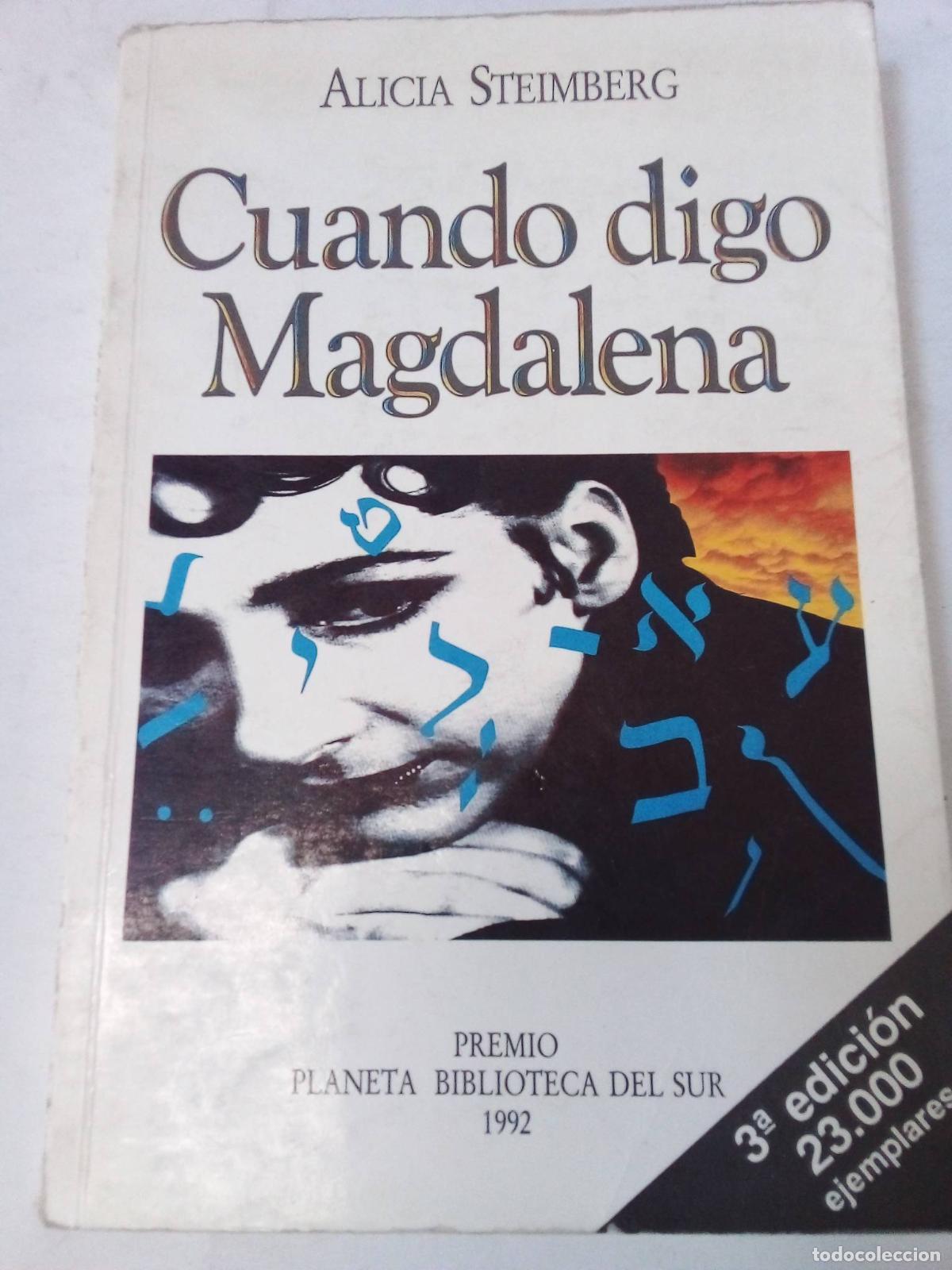 Libros: Cuando Digo Magdalena - Alicia Steimberg - Foto 1