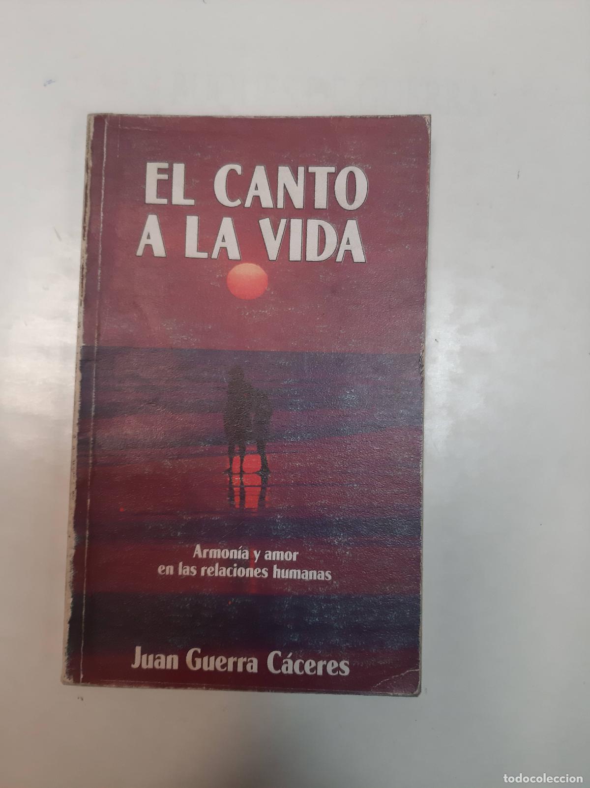 Libros: El Canto A La Vida - Juan Guerra C&aacute;ceres - Foto 1