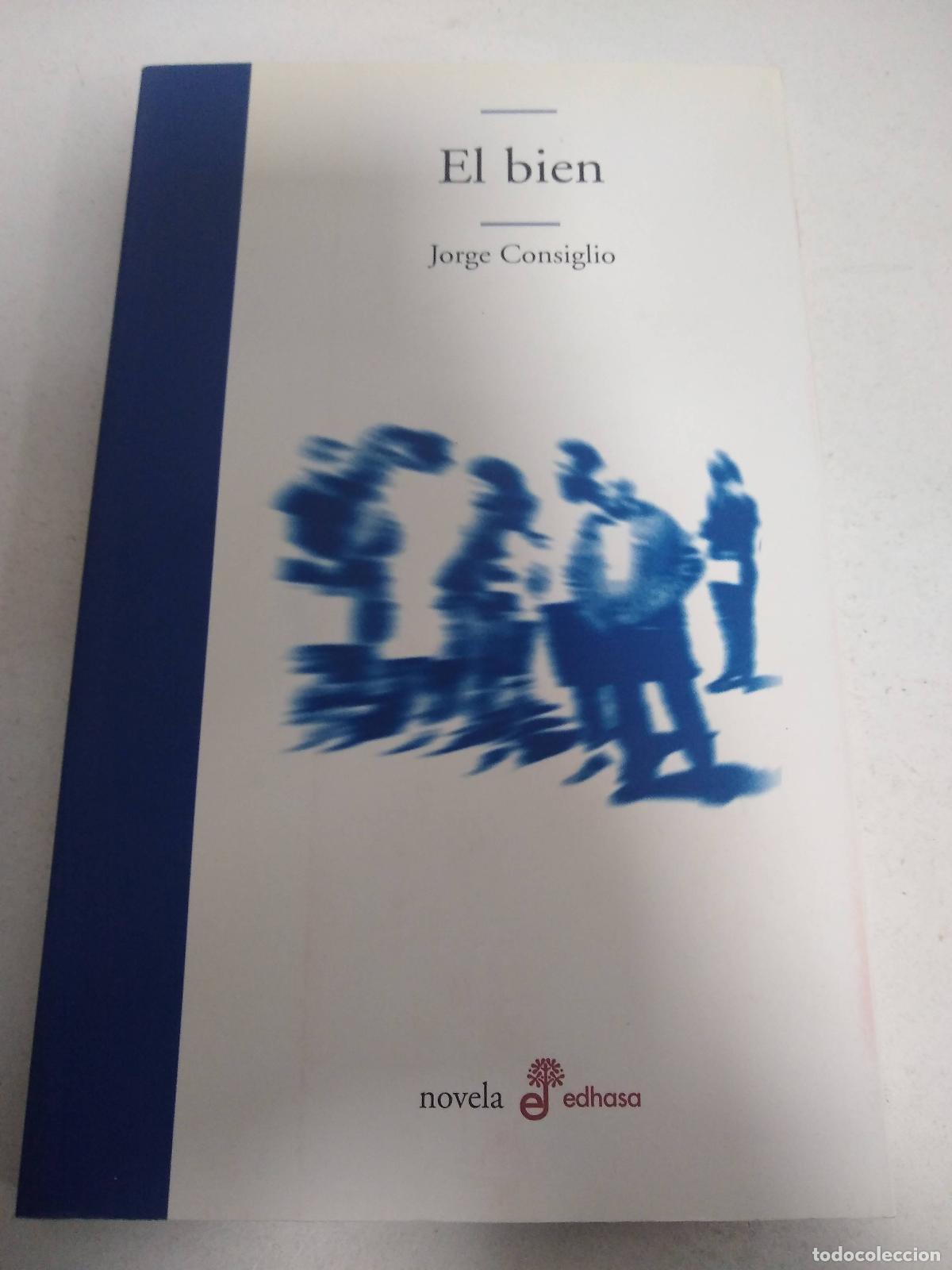 Libros: EL BIEN - Jorge Consiglio - Foto 1