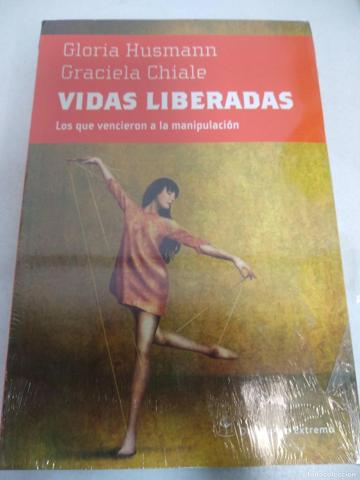 Libri di seconda mano: Vidas liberadas - &rdquo;Chiale, Graciela; Husmann, Gloria&rdquo;