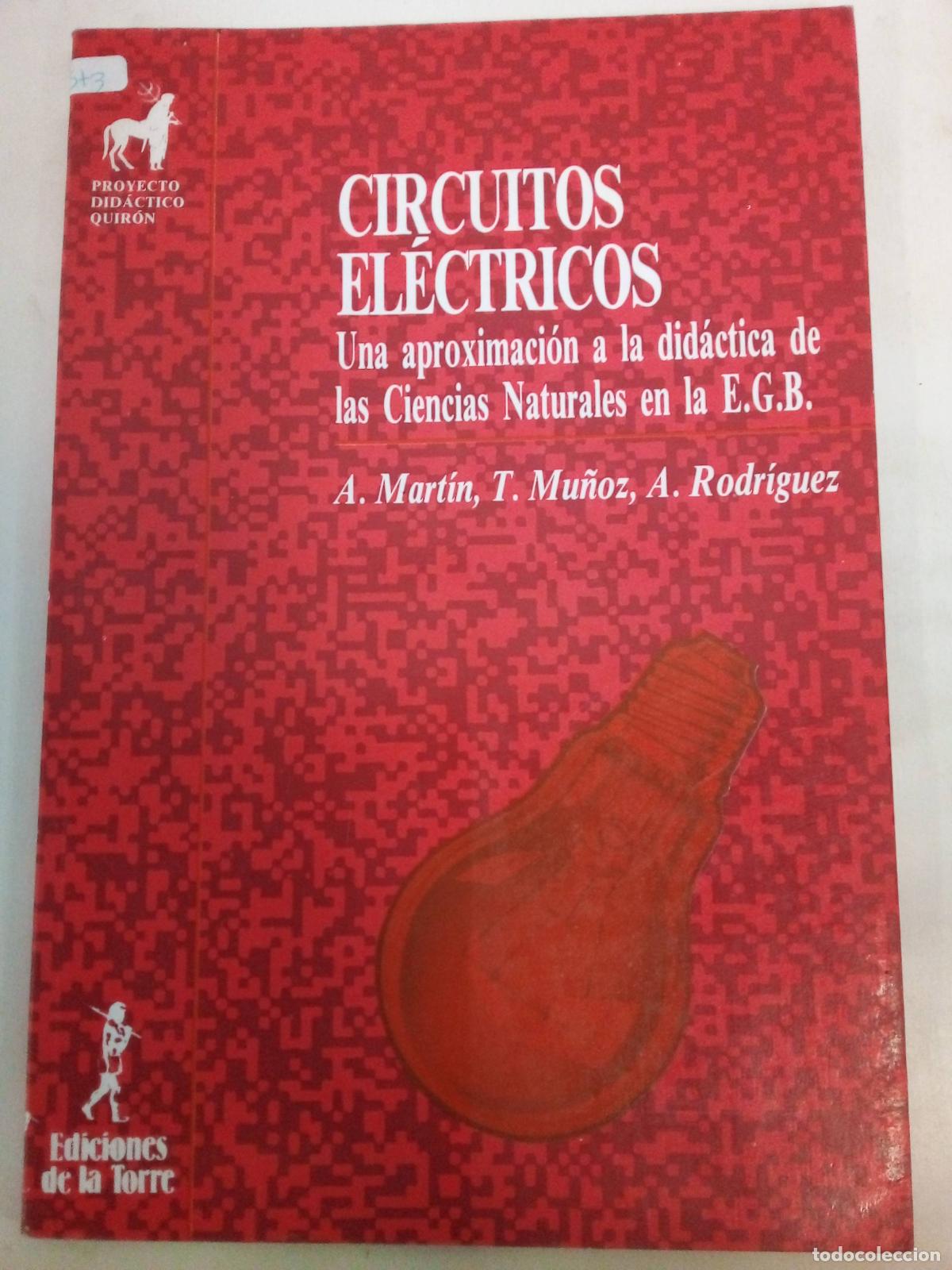 Libros: Circuitos Electricos - A. Martin, T. Mu&ntilde;oz, A. Rodriguez - Foto 1