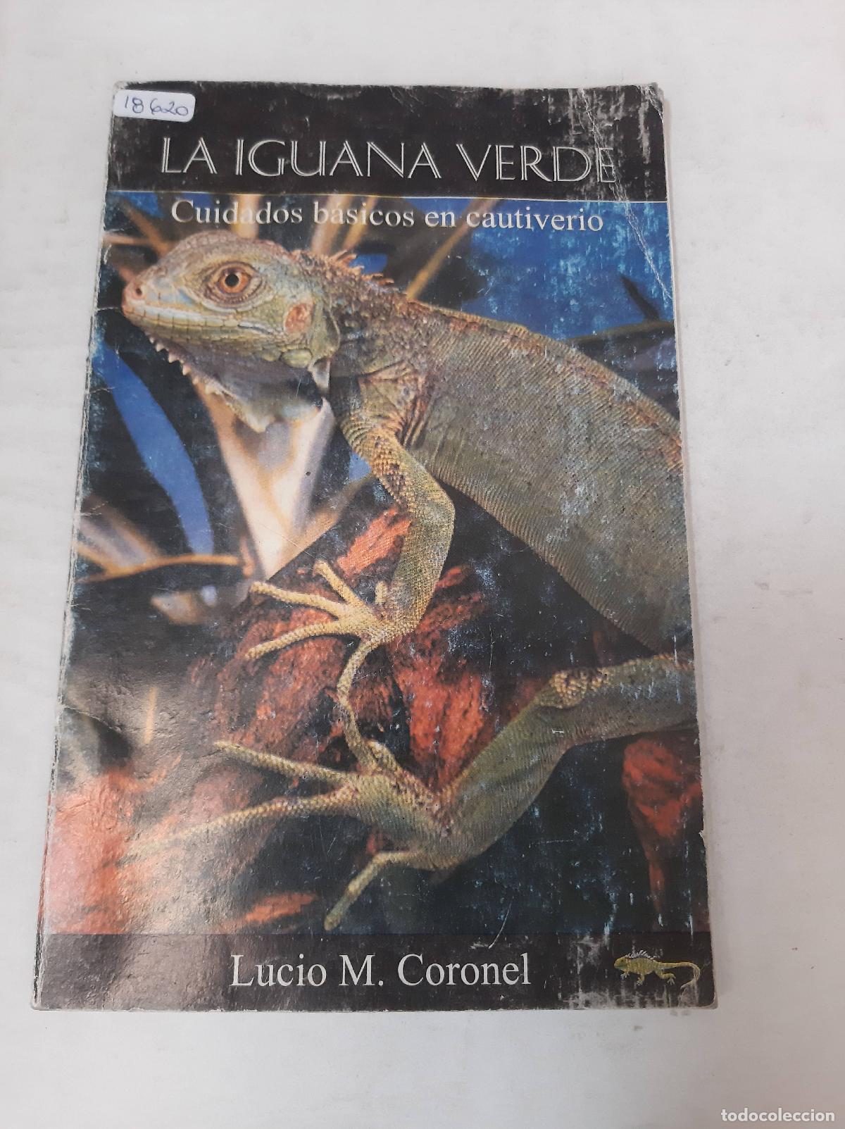 Libros: La Iguana Verde - Lucio M. Coronel - Foto 1