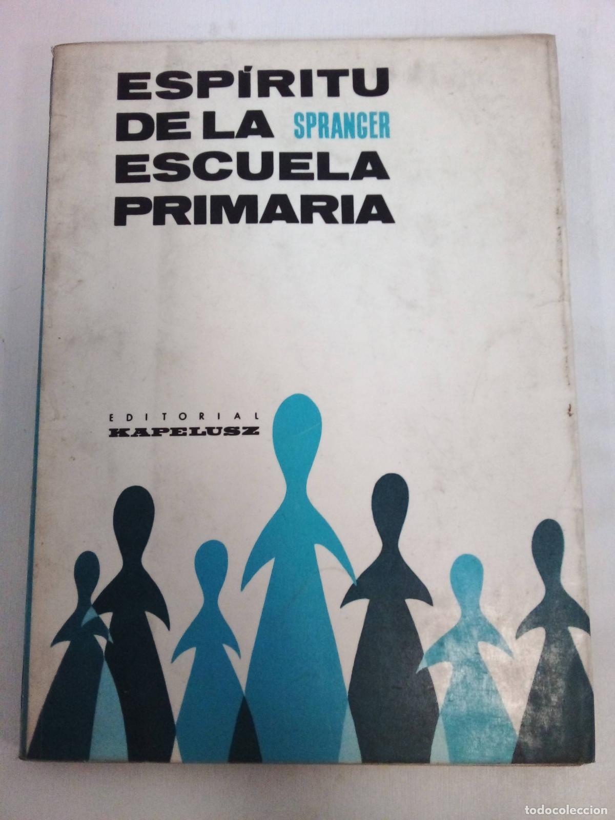 Libros: Espiritu De La Escuela Primaria - Spranger - Foto 1