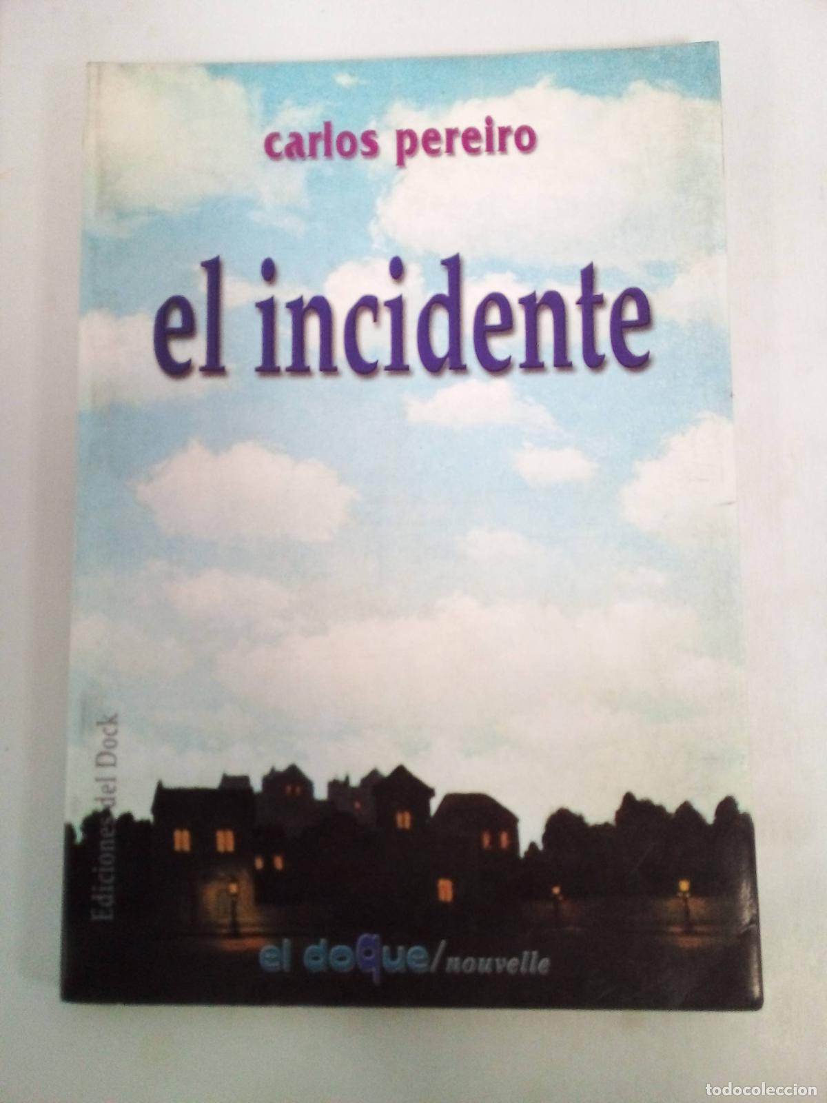 Libros: El Incidente - Carlos Pereiro - Foto 1